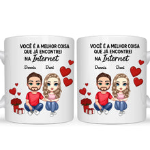 Carregar imagem no visualizador da galeria, Caneca Você é a Melhor Coisa que Encontrei na Internet - Coleção Dia Dos Namorados 2025