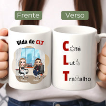 Carregar imagem no visualizador da galeria, Caneca Trabalho - Vida de Clt