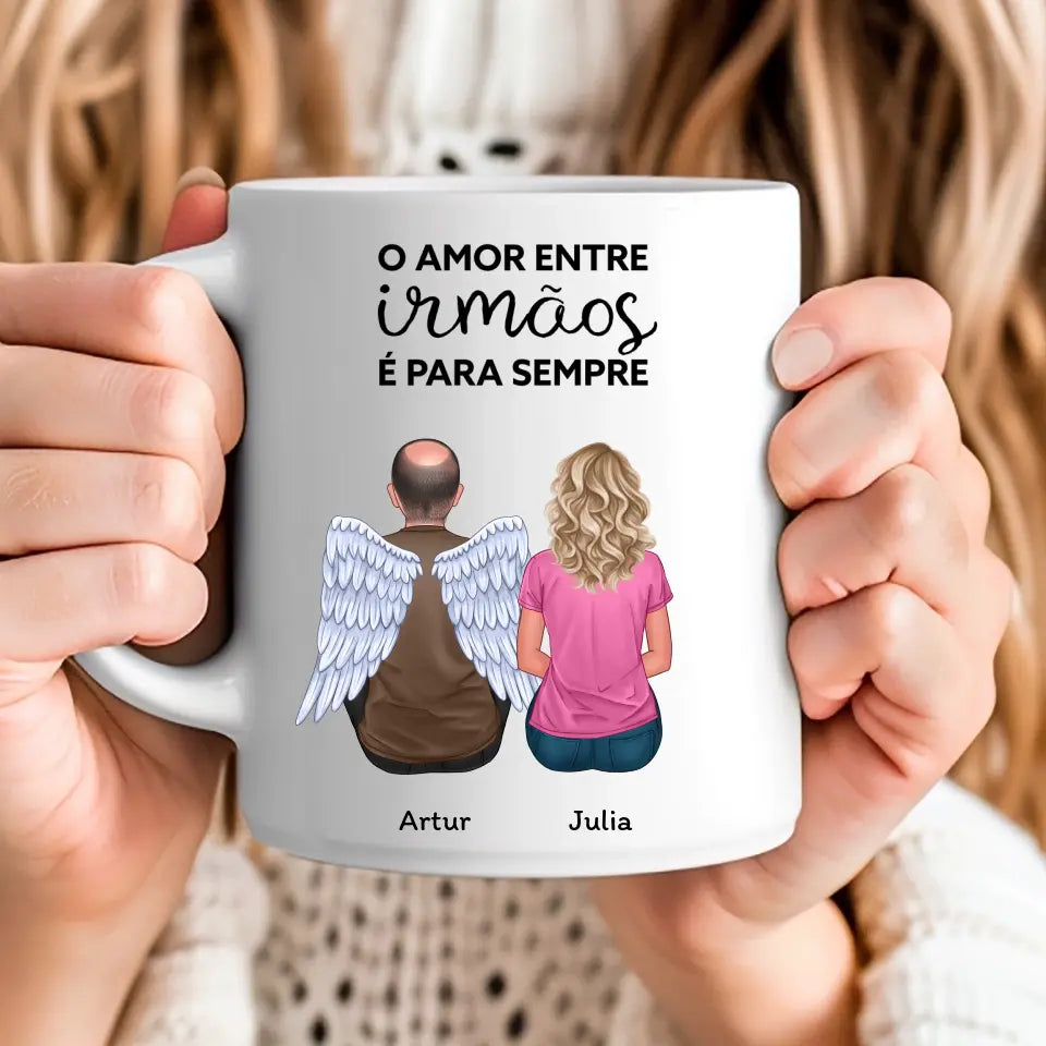 Caneca Familia - O amor entre irmãos e irmãs é para sempre