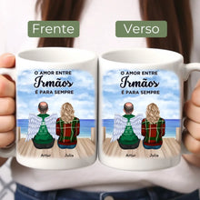 Carregar imagem no visualizador da galeria, Caneca Familia - Amor Entre Irmãos é para sempre, paisagem
