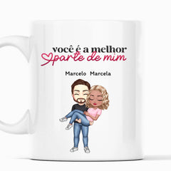 Caneca Você é a Melhor Parte de Mim - Coleção Dia dos Namorados 2025