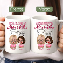 Carregar imagem no visualizador da galeria, Caneca Relacionamento de Mãe &amp; Filha - Coleção Dia das Mães 2025
