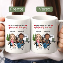 Carregar imagem no visualizador da galeria, Caneca Por Onde Eu For Quero Ser Seu par - Coleção Dia dos Namorados 2025
