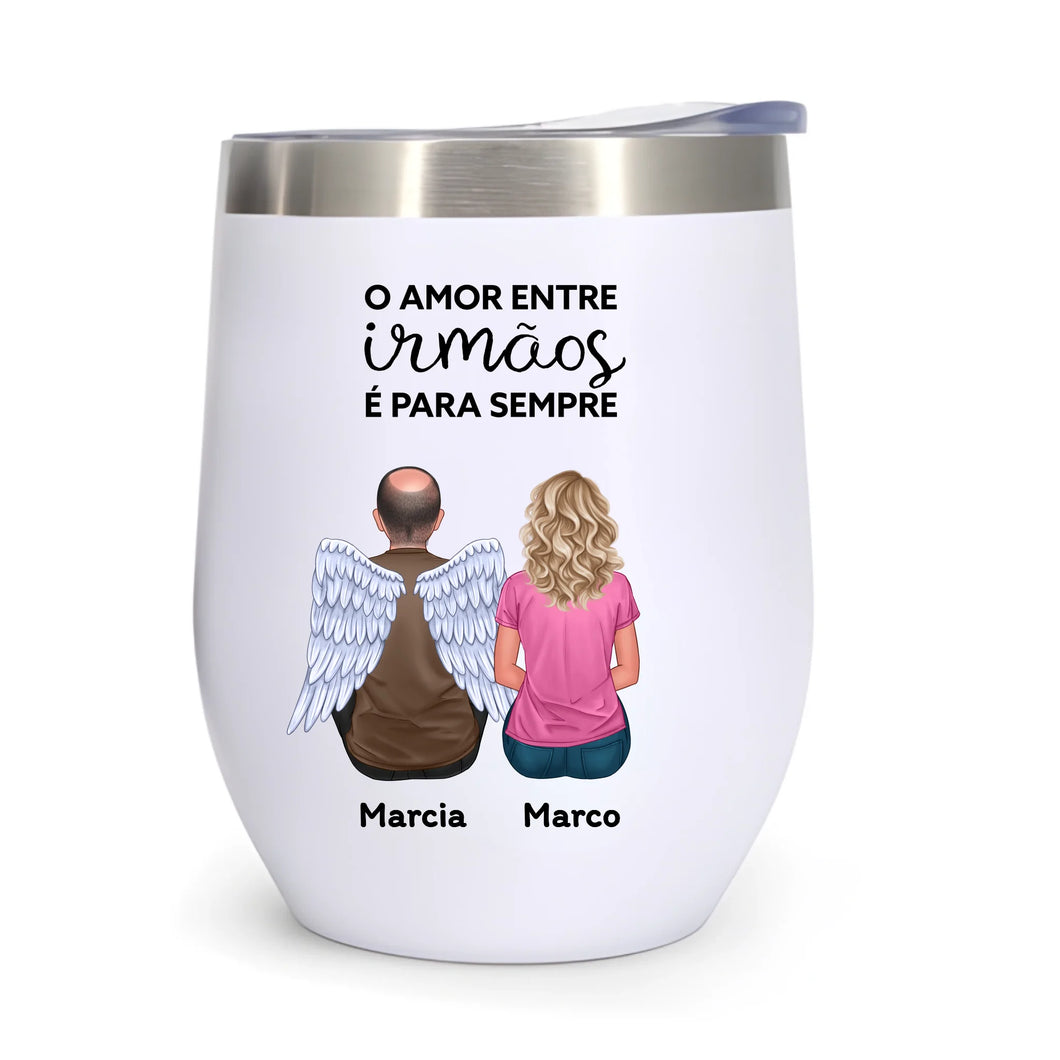 Copo Inox Térmico 350ml -  Familia, O amor entre irmãos e irmãs é para sempre