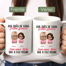 Carregar imagem no visualizador da galeria, Caneca Por Trás de Cada Filha Louca - Coleção Dia das Mães 2025
