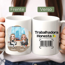 Carregar imagem no visualizador da galeria, Caneca Trabalho - Trabalhador(a) Honesto(a)
