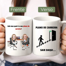 Carregar imagem no visualizador da galeria, Caneca Trabalho - Plano de Carreira
