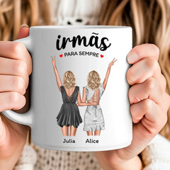 Caneca Irmãs - Irmãs Para Sempre ao Lado