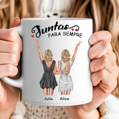 Caneca Irmãs, amigas - Juntas para Sempre